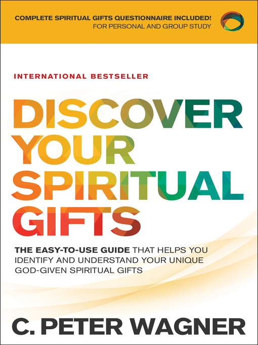 Title details for Discover Your Spiritual Gifts by C. Peter Wagner - Available